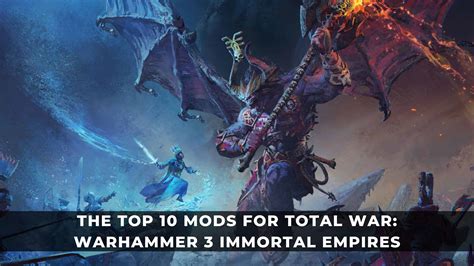 The maximum number of Total War: Warhammer 3 mods you can  .
